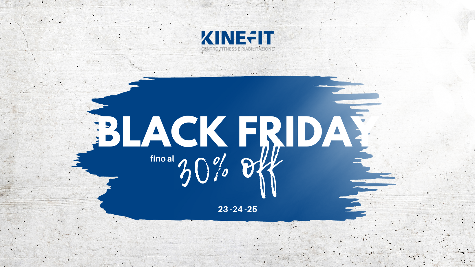 2023_BLACK FRIDAY - kinefit_battipaglia